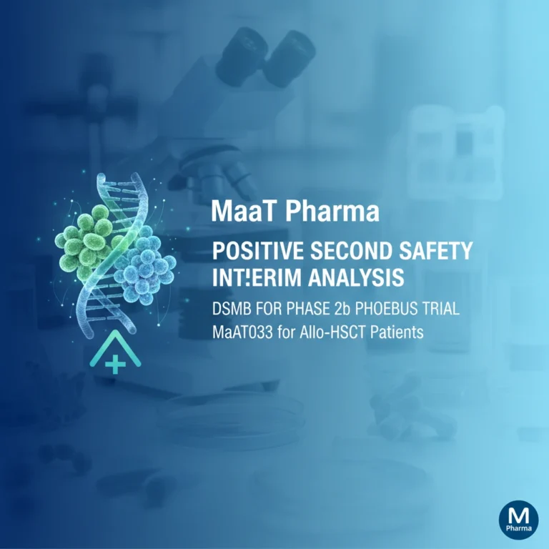 MaaT Pharma Reports Positive Safety Update from Phase 2b PHOEBUS Trial